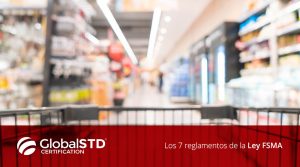 7 Reglamentos Ley FSMA